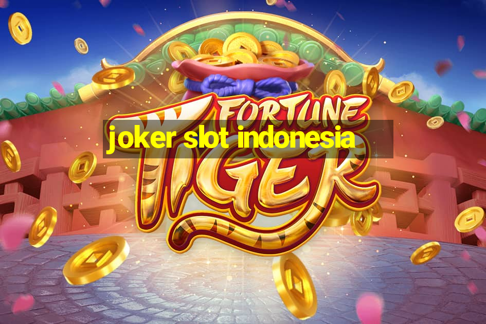 joker slot indonesia