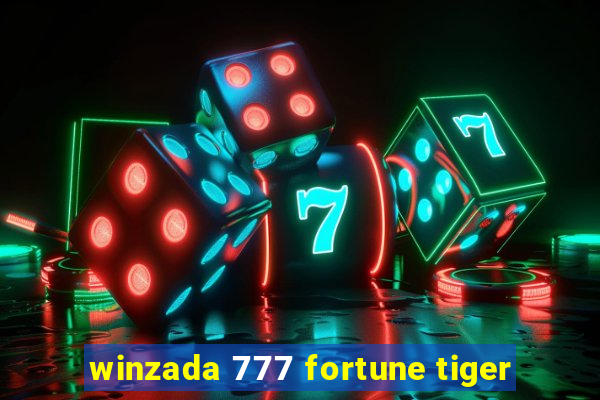 winzada 777 fortune tiger