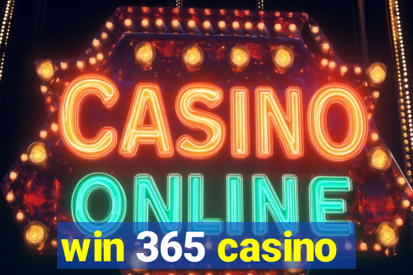 win 365 casino