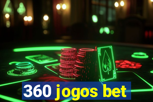 360 jogos bet