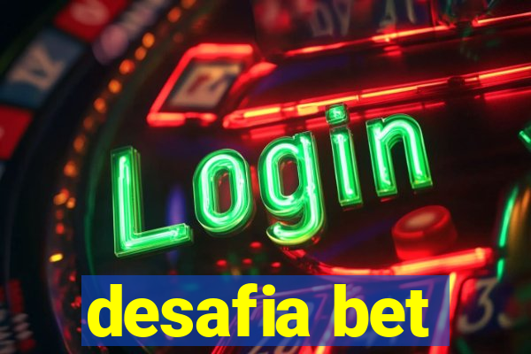 desafia bet