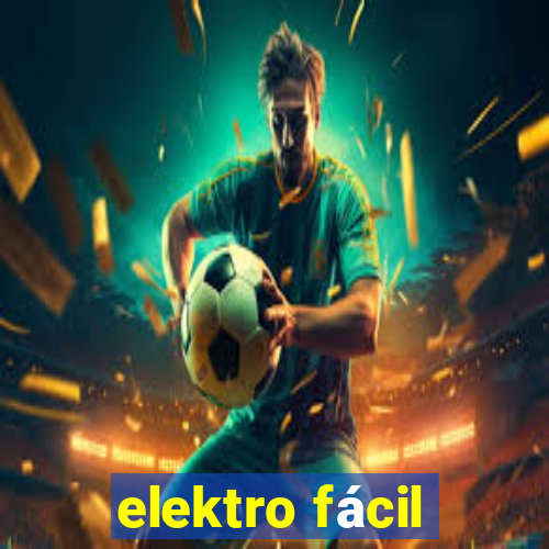 elektro fácil