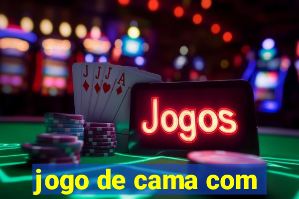 jogo de cama com