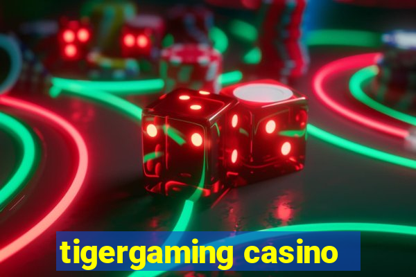 tigergaming casino