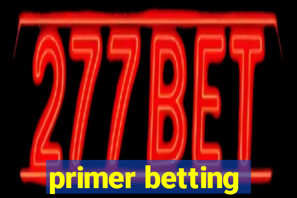 primer betting