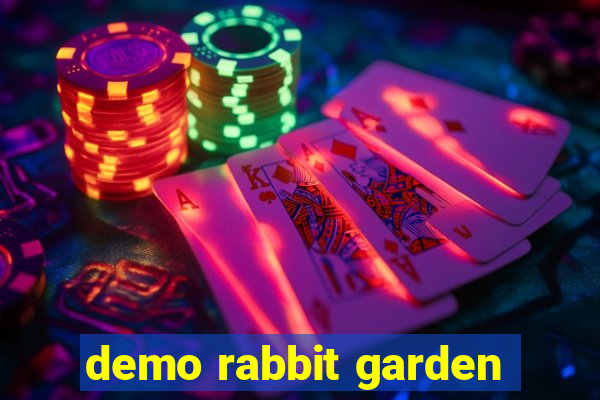 demo rabbit garden