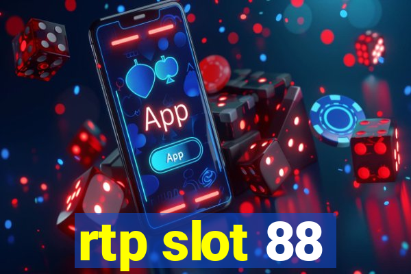 rtp slot 88