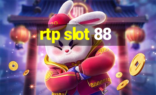 rtp slot 88