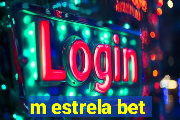 m estrela bet