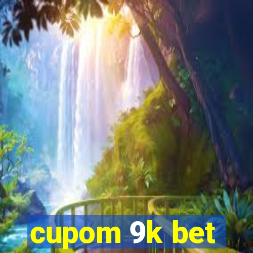 cupom 9k bet