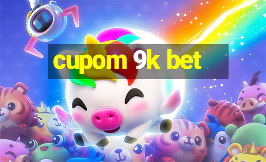 cupom 9k bet