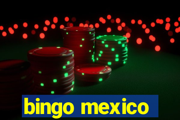 bingo mexico