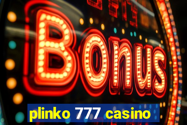 plinko 777 casino