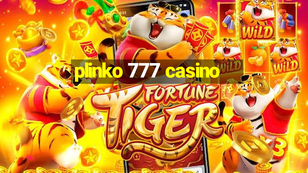 plinko 777 casino