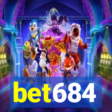 bet684