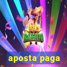 aposta paga