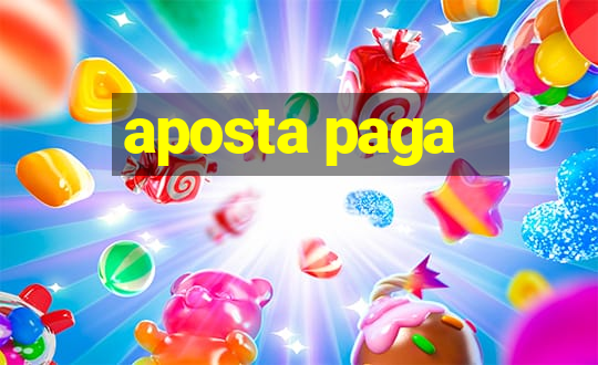 aposta paga