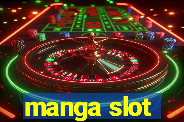 manga slot