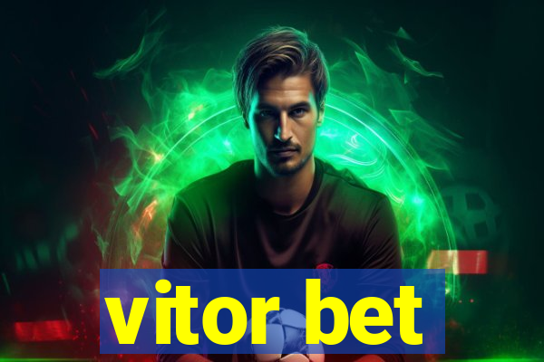 vitor bet