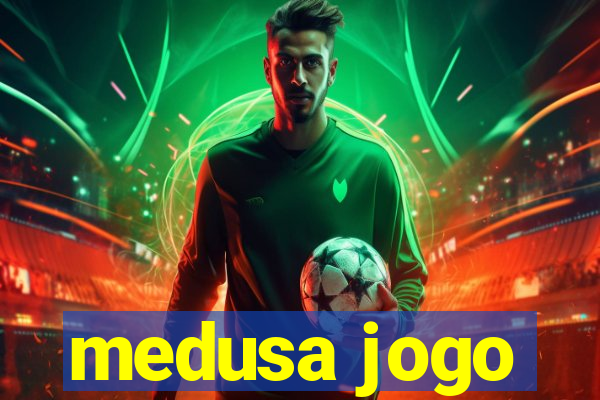 medusa jogo