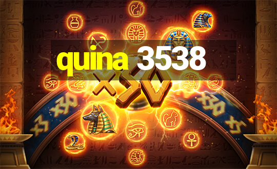 quina 3538