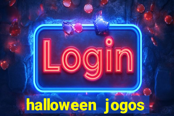 halloween jogos ca莽a niqueis