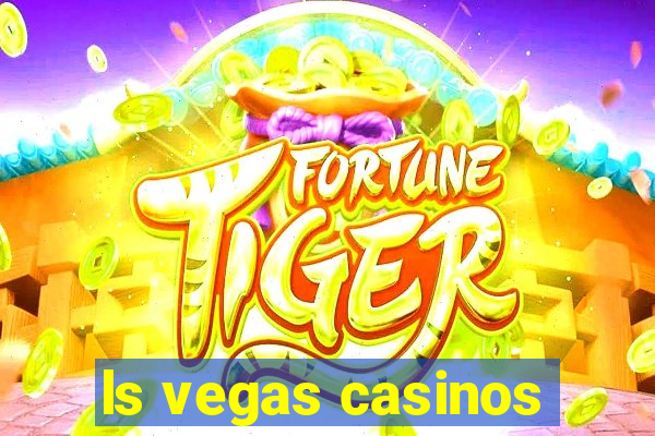 ls vegas casinos