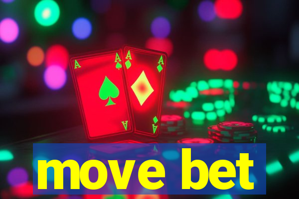 move bet