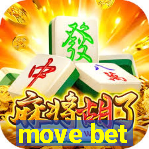 move bet