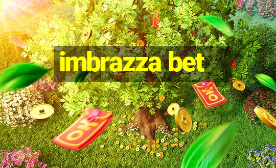 imbrazza bet