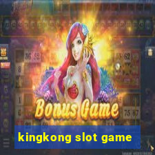 kingkong slot game