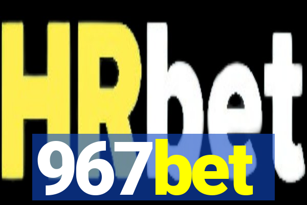 967bet