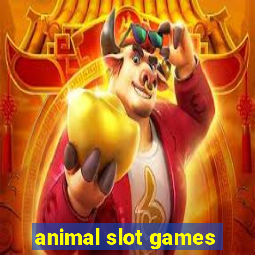 animal slot games