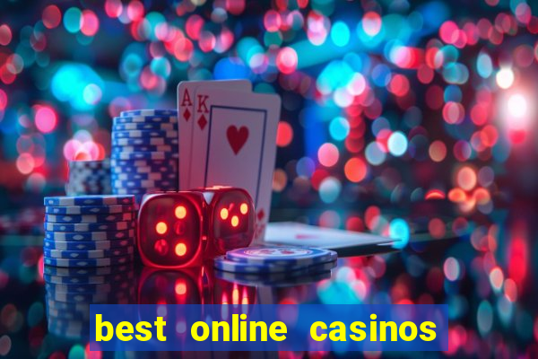 best online casinos to play