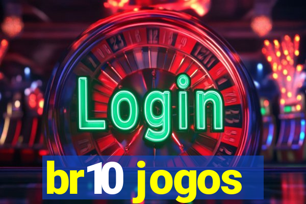 br10 jogos