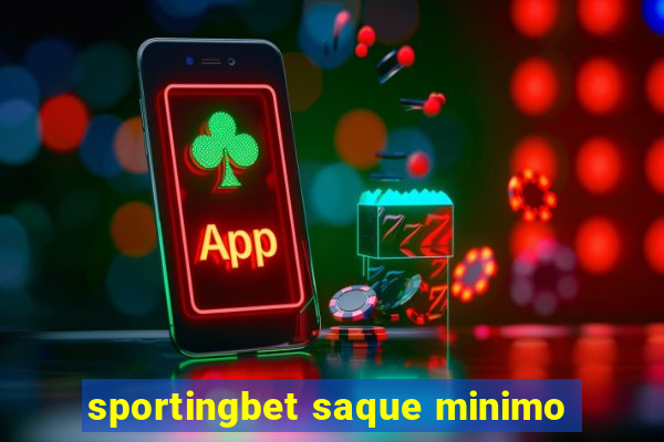 sportingbet saque minimo