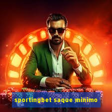 sportingbet saque minimo