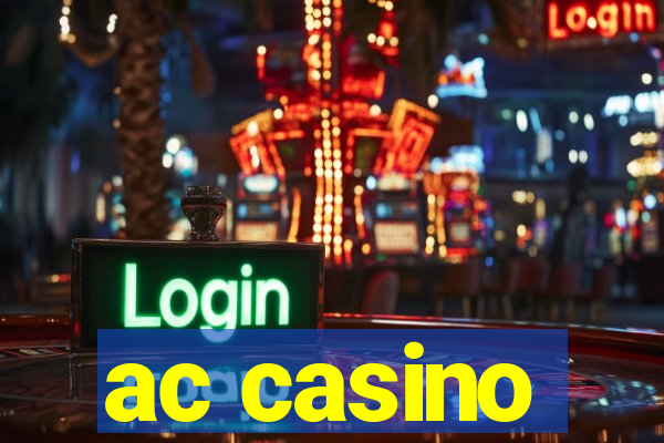 ac casino