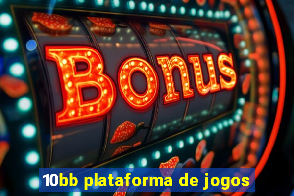 10bb plataforma de jogos