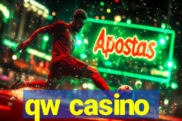 qw casino