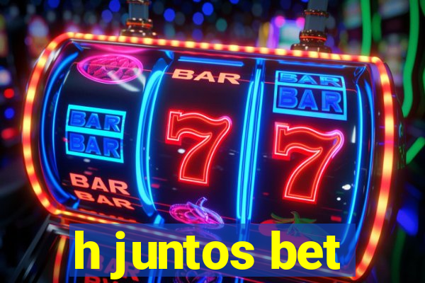 h juntos bet