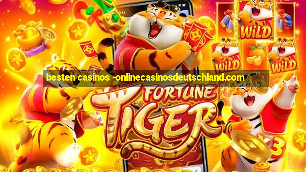 besten casinos -onlinecasinosdeutschland.com