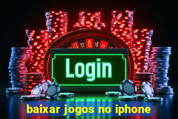 baixar jogos no iphone