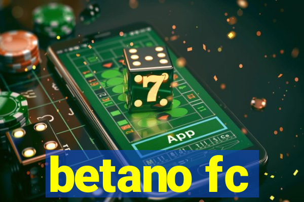 betano fc