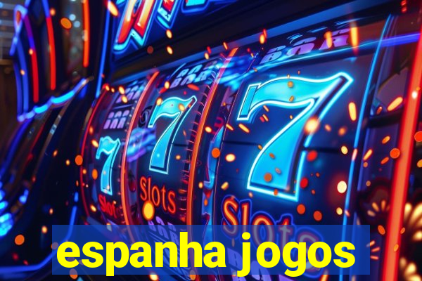 espanha jogos