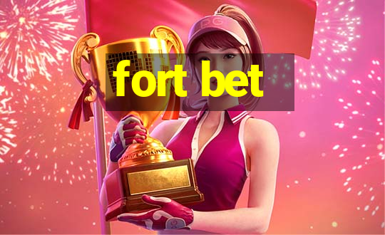 fort bet