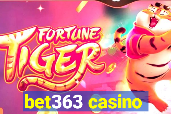 bet363 casino