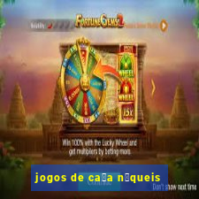 jogos de ca莽a n铆queis