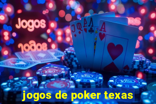 jogos de poker texas