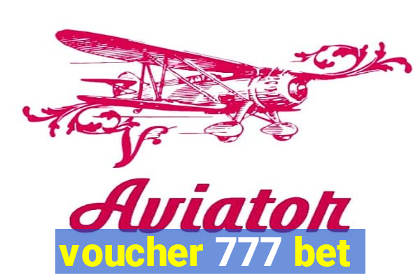 voucher 777 bet